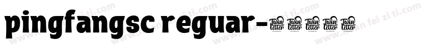 pingfangsc reguar字体转换